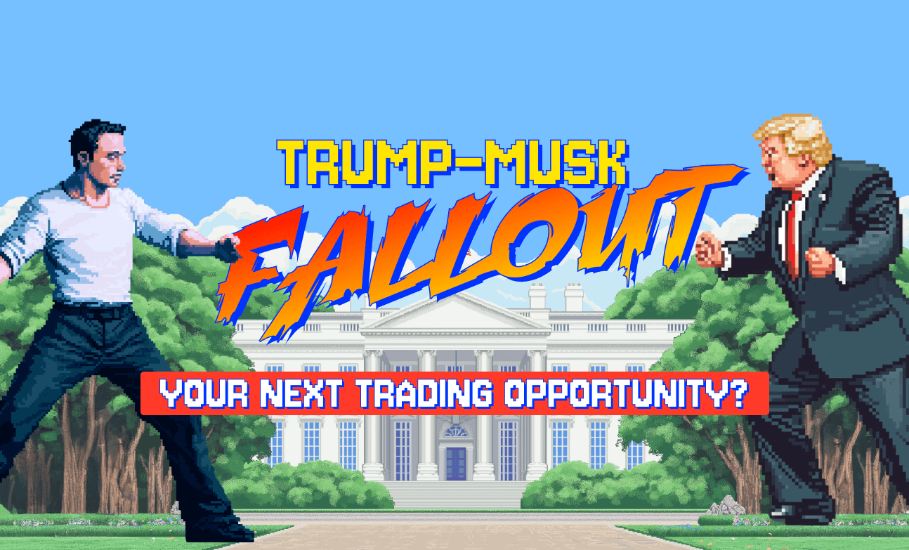 Trump–Musk Fallout: Your Next Trading Opportunity?