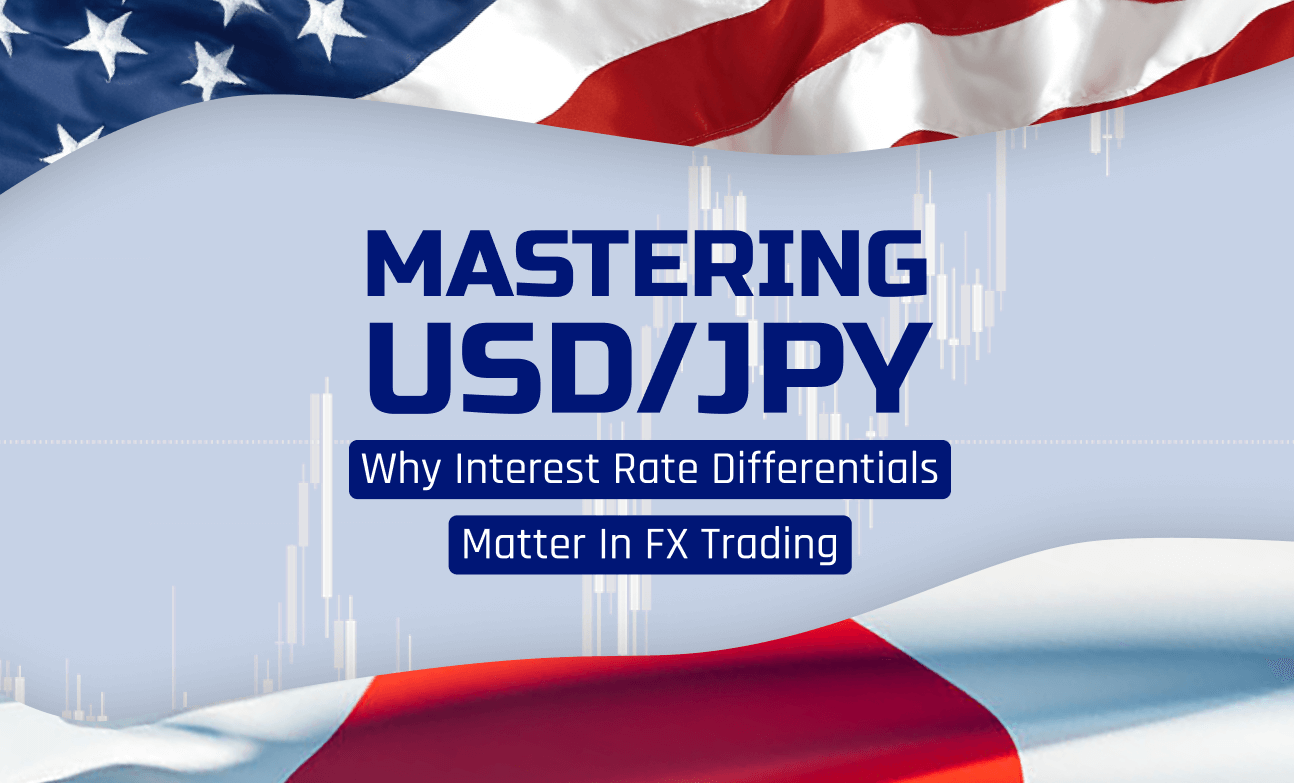 Mastering USD/JPY: Why Interest Rate Differentials Matter in FX Trading
